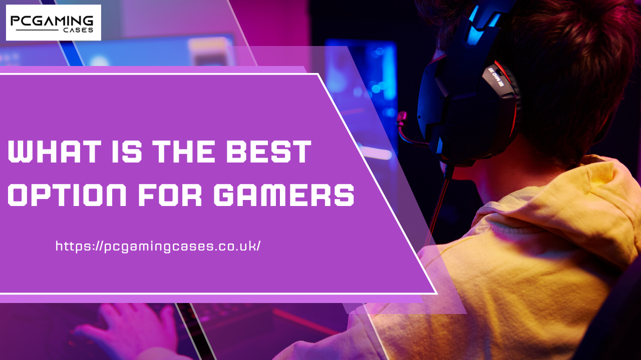 What Is the Best Option for Gamers: Building a Gaming PC or Buying Prebuilt?